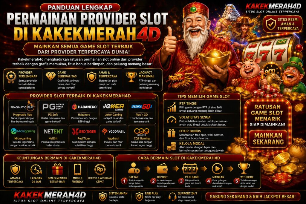 provider slot kakekmerah4d